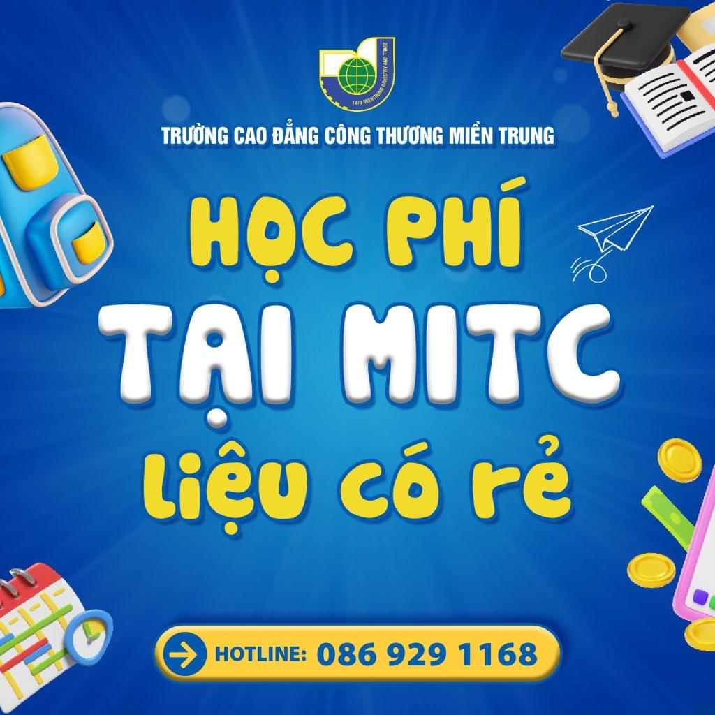 Học phí cao đẳng tại trường Cao đẳng Công Thương miền Trung liệu có rẻ?